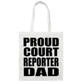 Proud Court Reporter Dad - Tote Bag White