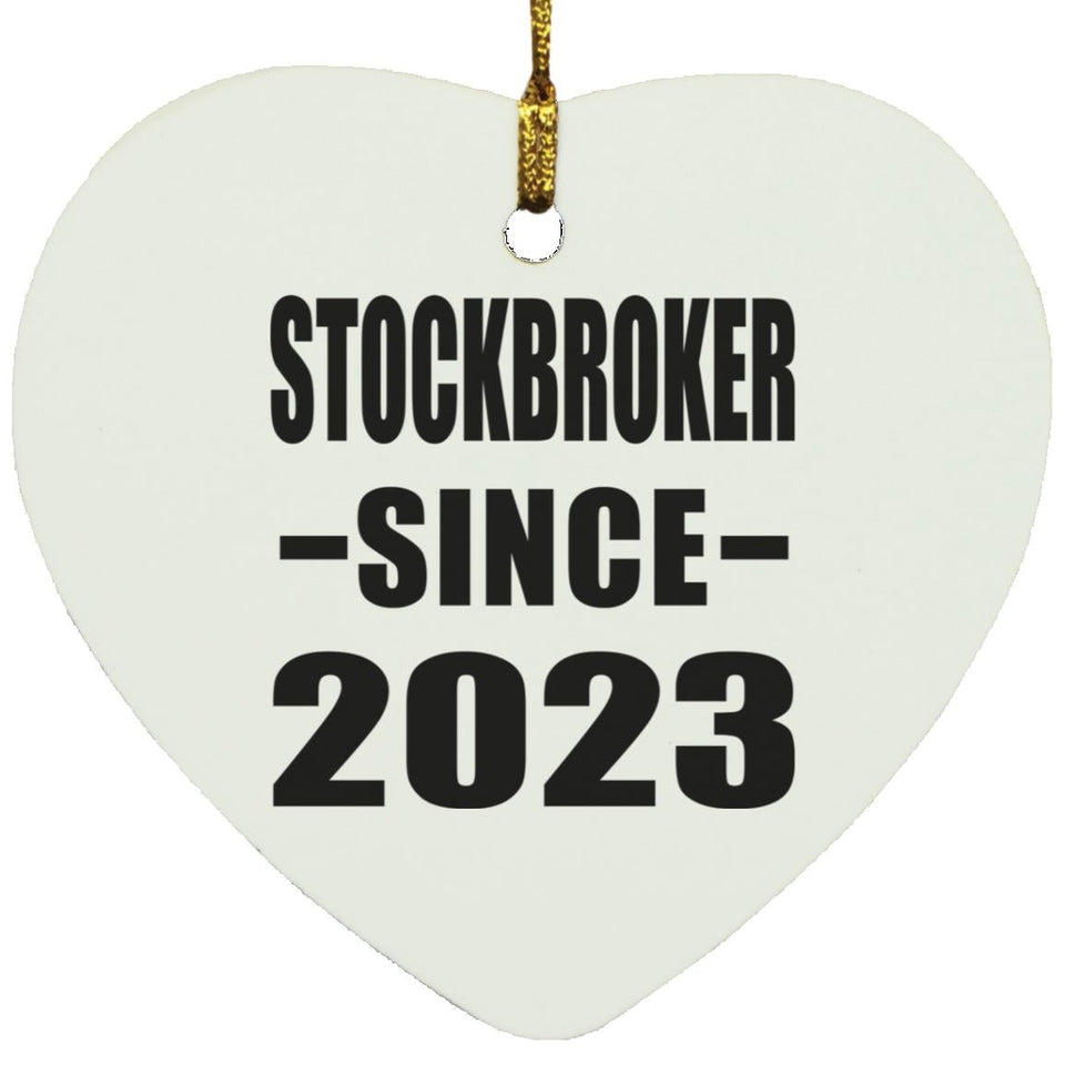 Stockbroker Since 2023 - Heart Ornament