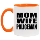 Mom Wife Policeman - 11oz Accent Mug Orange