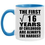 4th Birthday Square Root of 16 Years of Childhood - 11oz Accent Mug Blue