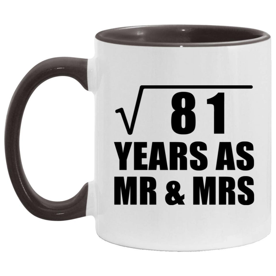 9th Anniversary Square Root of 81 Years As Mr & Mrs - 11oz Accent Mug Black