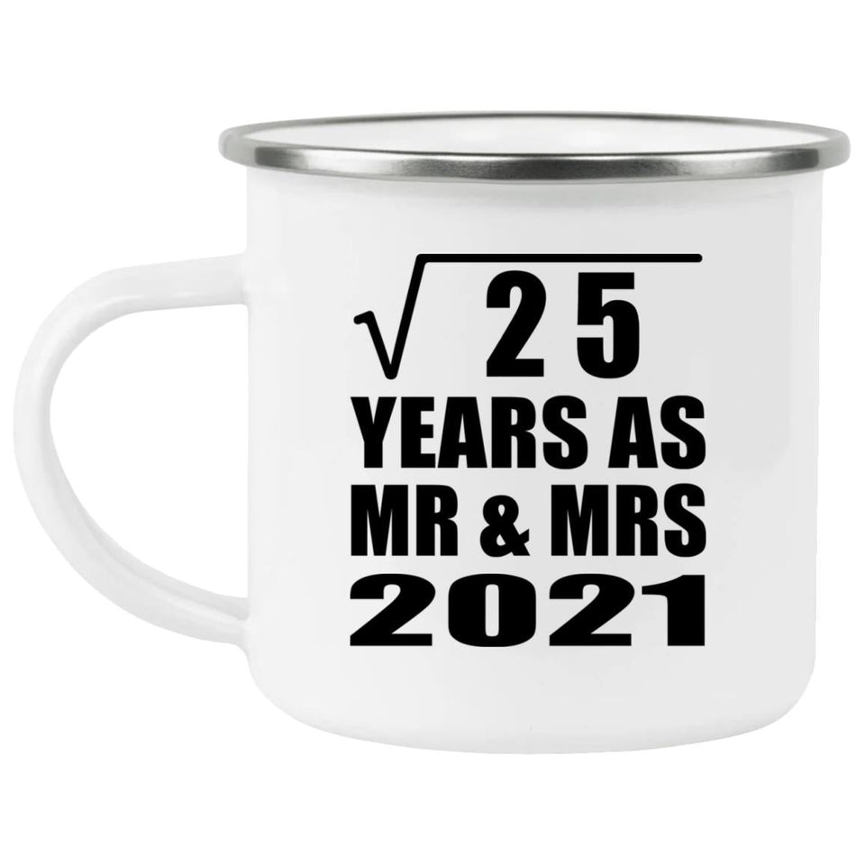 5th Anniversary Square Root of 25 Years As Mr & Mrs 2021 - 12oz Camping Mug