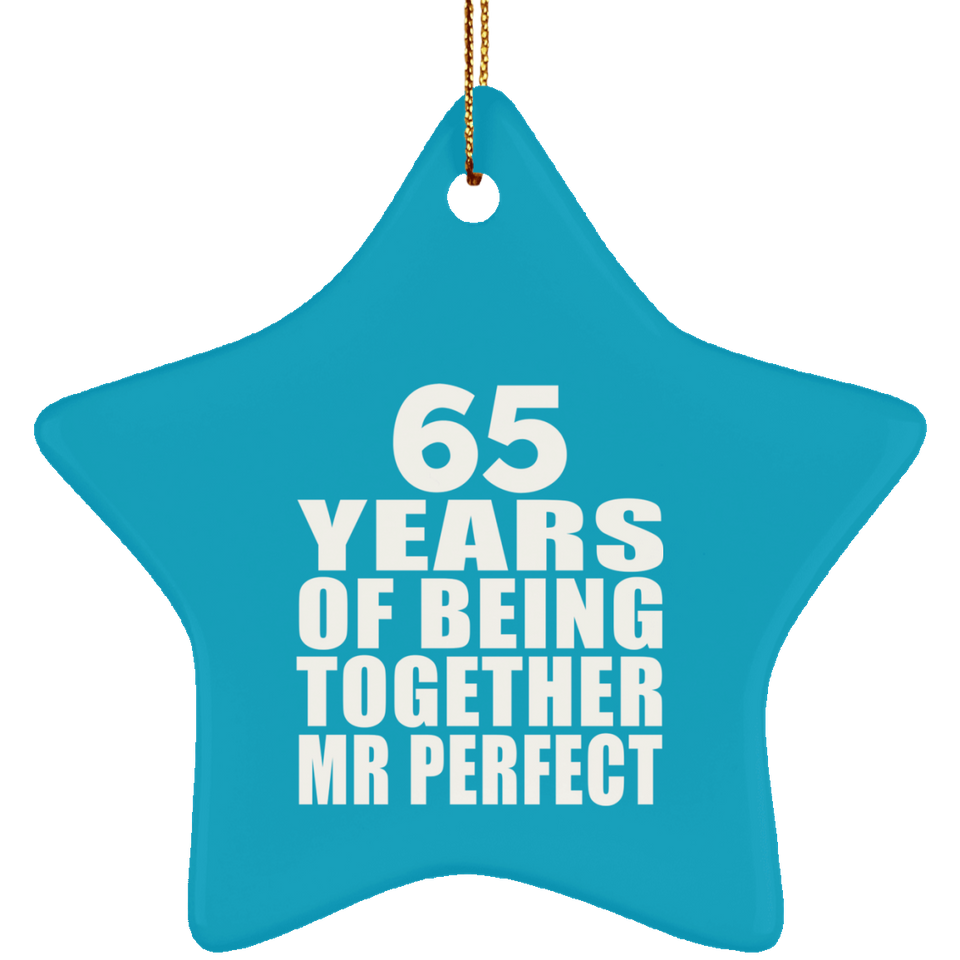 65th Anniversary 65 Years Of Being Mr Perfect - Star Ornament