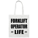 Forklift Operator Life - Tote Bag White