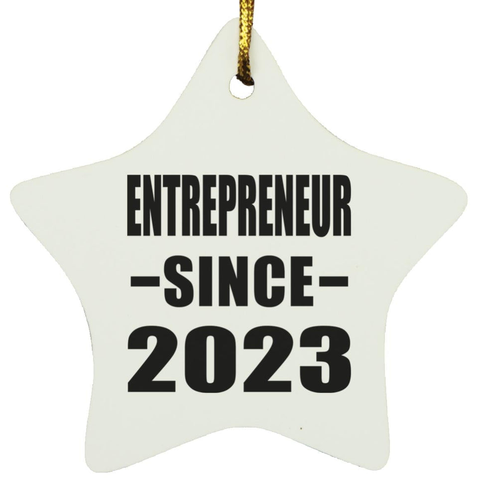 Entrepreneur Since 2023 - Star Ornament