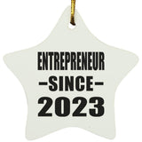 Entrepreneur Since 2023 - Star Ornament