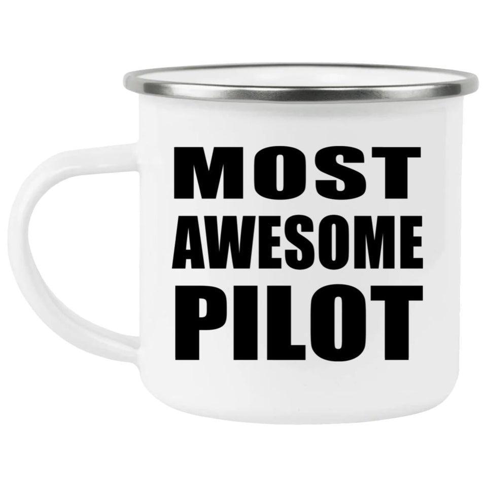 Most Awesome Pilot - 12oz Camping Mug