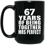 67th Anniversary 67 Years Of Being Mrs Perfect - 15 Oz Coffee Mug Black