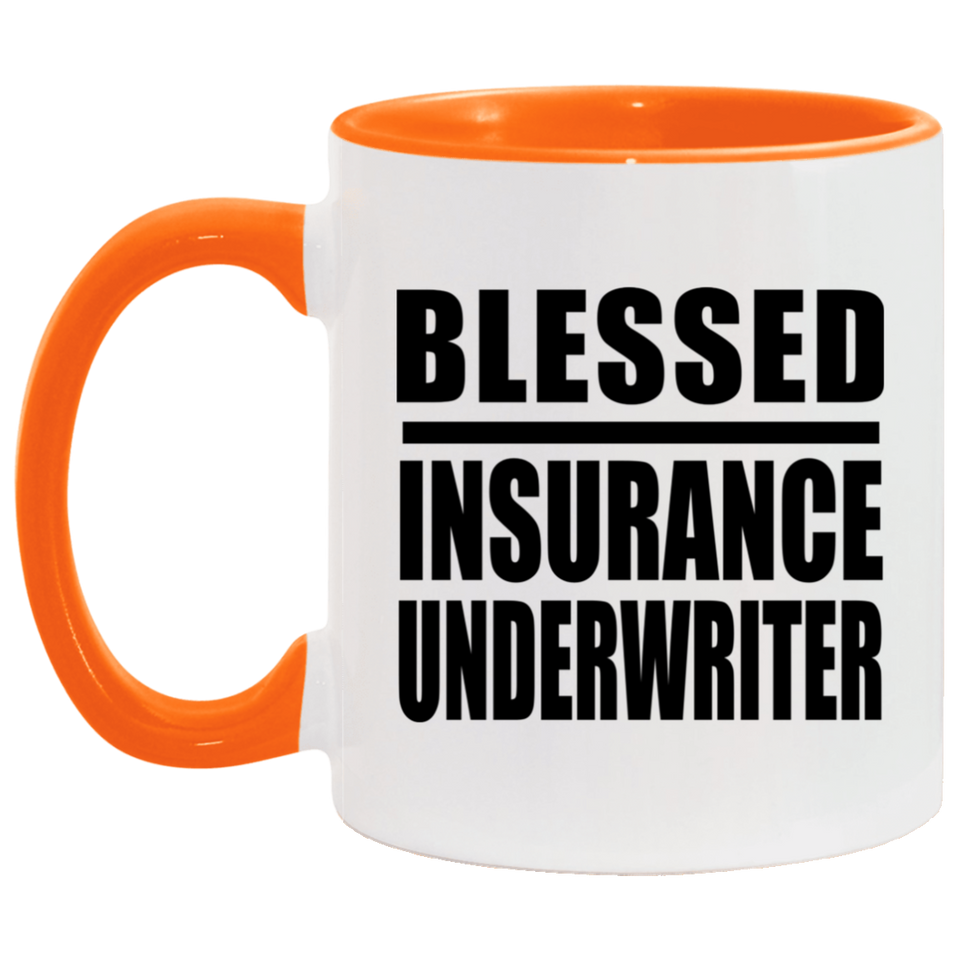 Blessed Insurance Underwriter - 11oz Accent Mug Orange