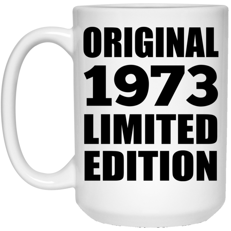 51st Birthday Original 1973 Limited Edition - 15oz Coffee Mug