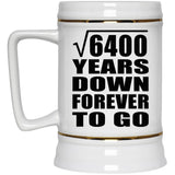 80th Anniversary Square Root of 6400 Years Down Forever To Go - Beer Stein