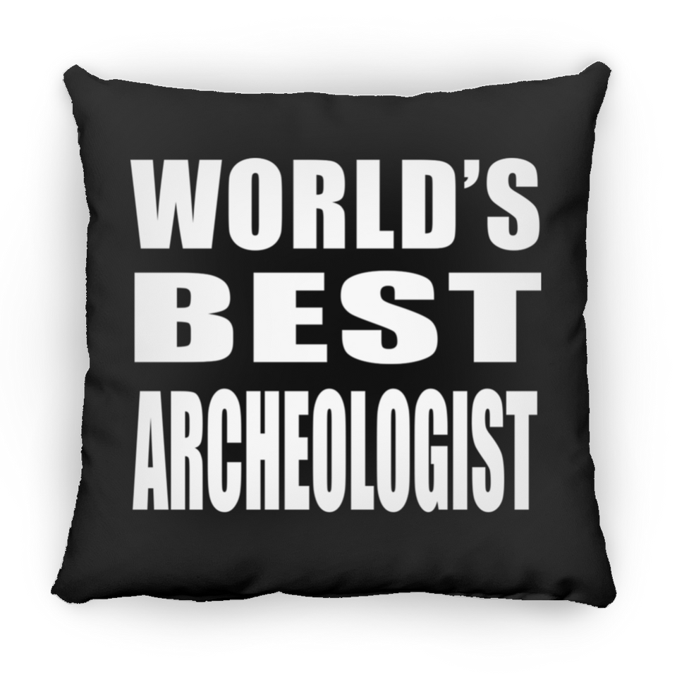 World's Best Archeologist - Throw Pillow Black