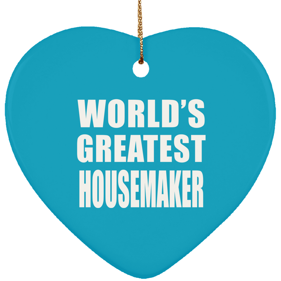 World's Greatest Housemaker - Heart Ornament