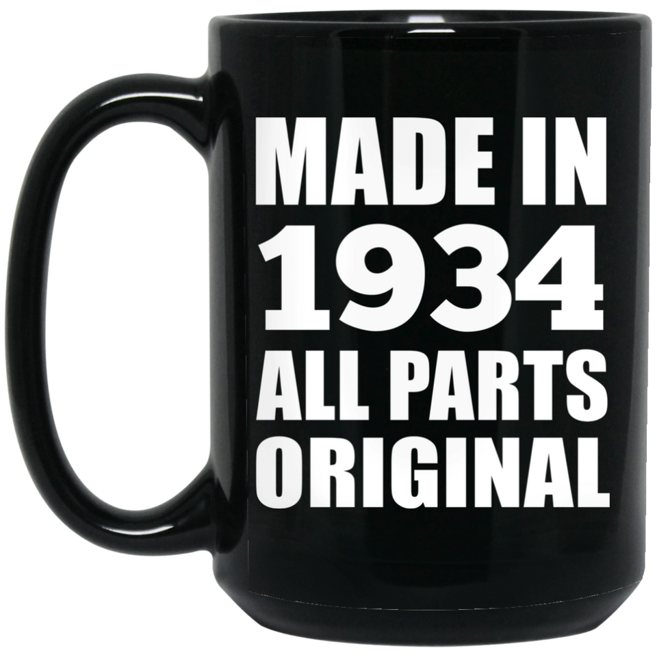 90th Birthday Made in 1934 All Parts Original - 15oz Coffee Mug Black