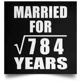 28th Anniversary Married For Square Root of 784 Years - Poster Square