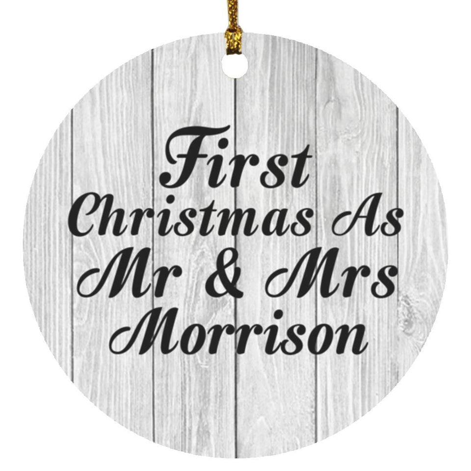 First Christmas As Mr & Mrs Morrison - Circle Ornament F