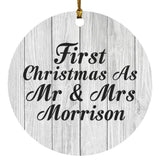 First Christmas As Mr & Mrs Morrison - Circle Ornament F