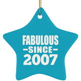 17th Birthday Fabulous Since 2007 - Star Ornament