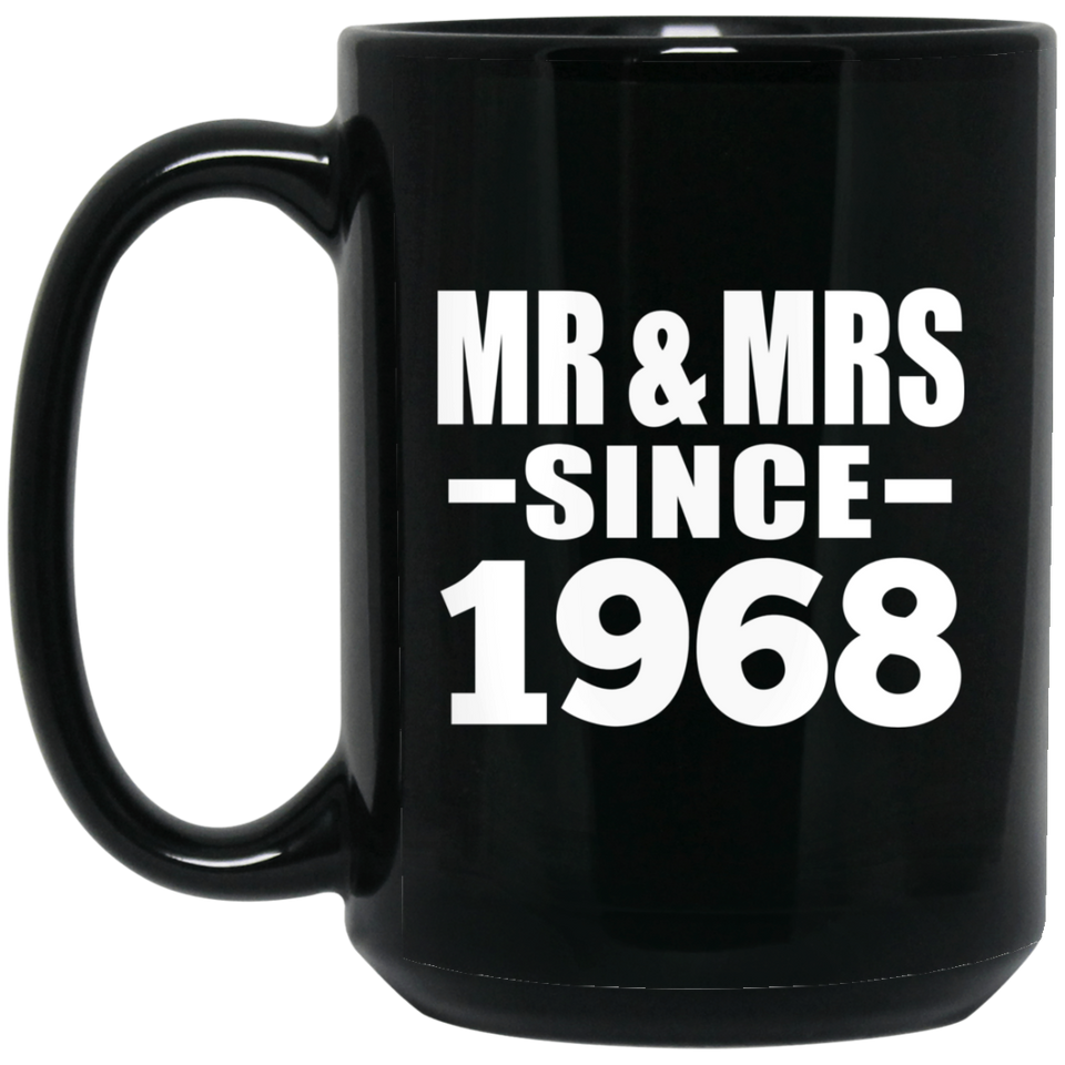 56th Anniversary Mr & Mrs Since 1968 - 15 Oz Coffee Mug Black