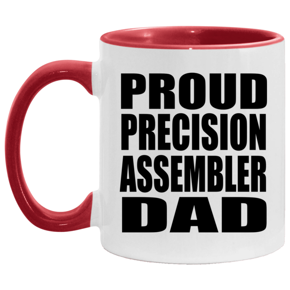 Proud Precision Assembler Dad - 11oz Accent Mug Red