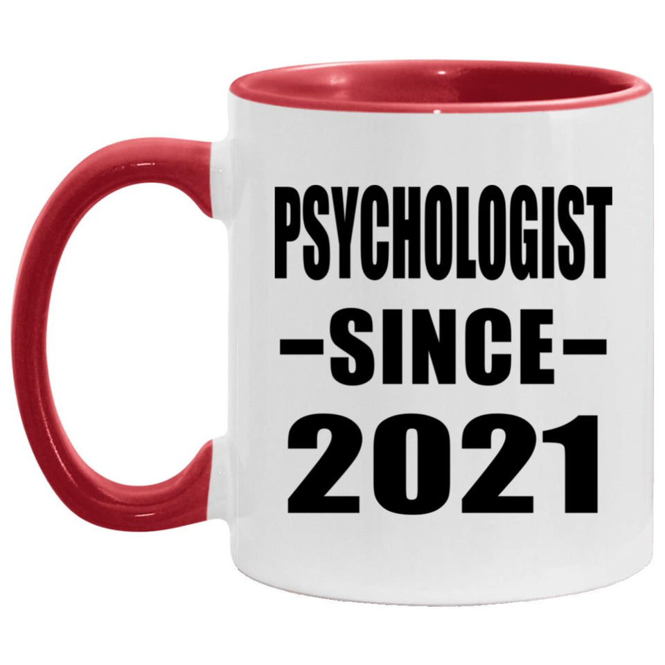 Psychologist Since 2021 - 11oz Accent Mug Red