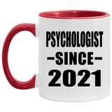 Psychologist Since 2021 - 11oz Accent Mug Red