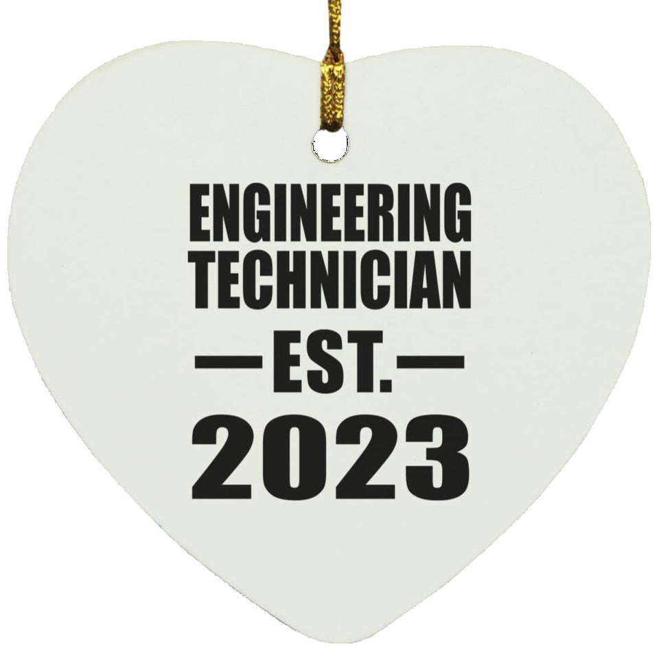 Engineering Technician Established EST. 2023 - Heart Ornament