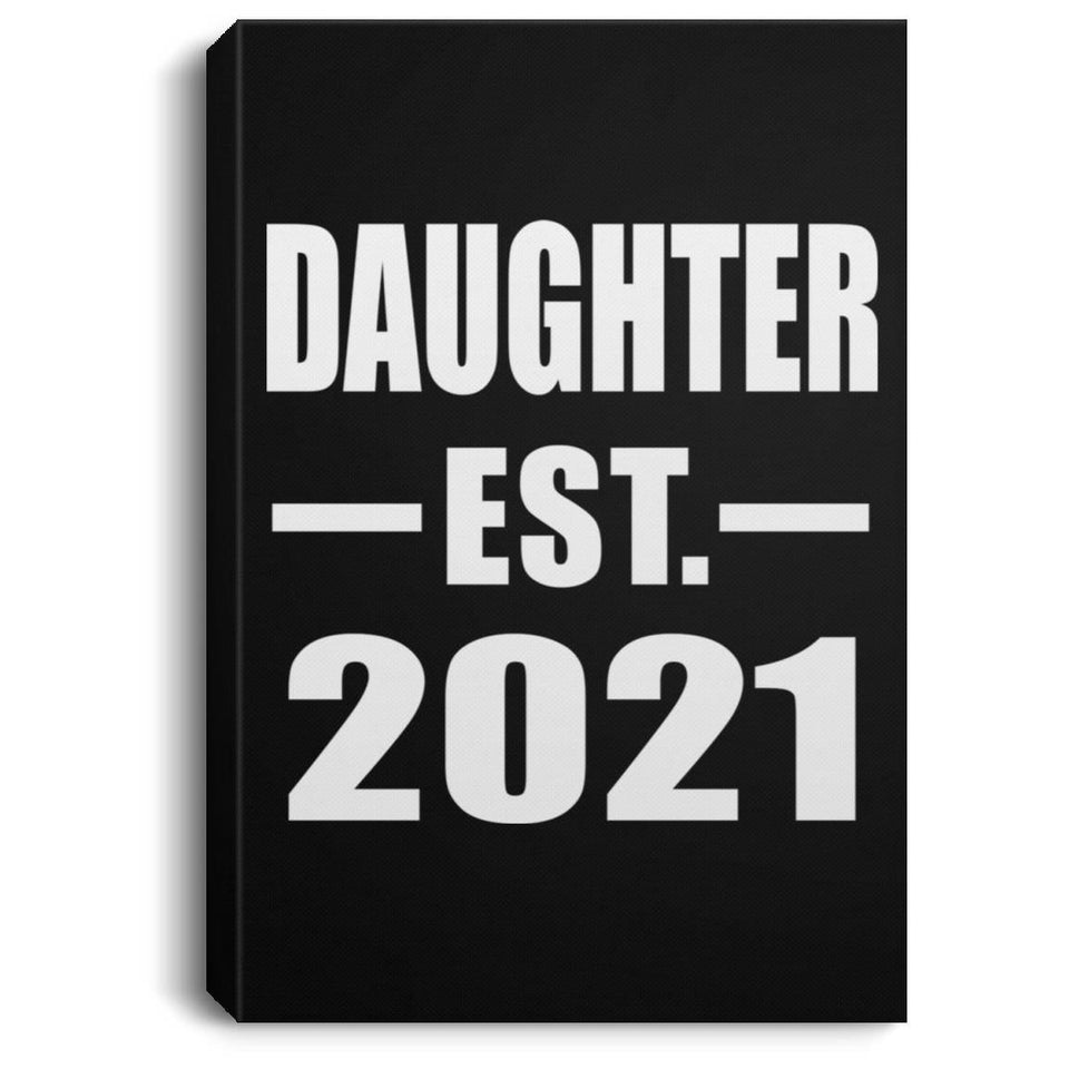 Daughter Established EST. 2021 - Canvas Portrait
