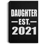 Daughter Established EST. 2021 - Canvas Portrait