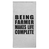Being Farmer Makes Life Complete - Hand Towel