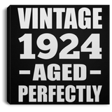 100th Birthday Vintage 1924 Aged Perfectly - Canvas Square