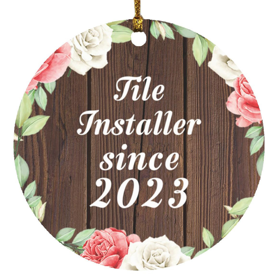 Tile Installer Since 2023 - Circle Ornament A