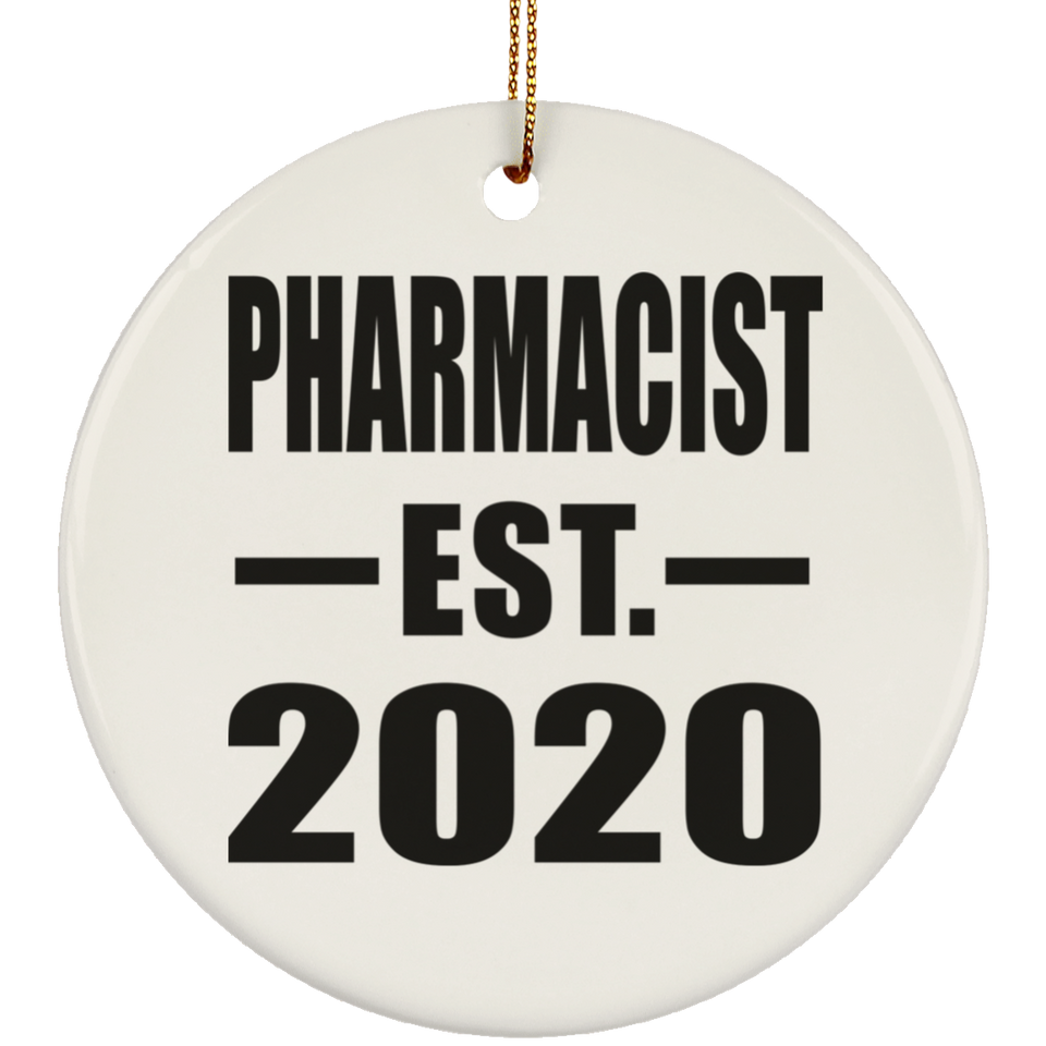 Pharmacist Established EST. 2020 - Circle Ornament