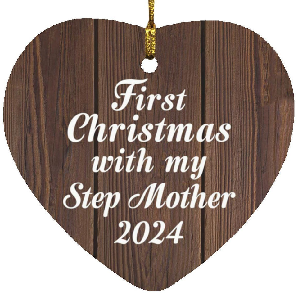 First Christmas With My Step Mother 2024 - Heart Ornament D