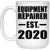 Equipment Repairer Established EST. 2020 - 15oz Coffee Mug