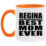 Regina Best Mom Ever - 11oz Accent Mug Orange