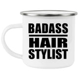 Badass Hair Stylist - 12oz Camping Mug