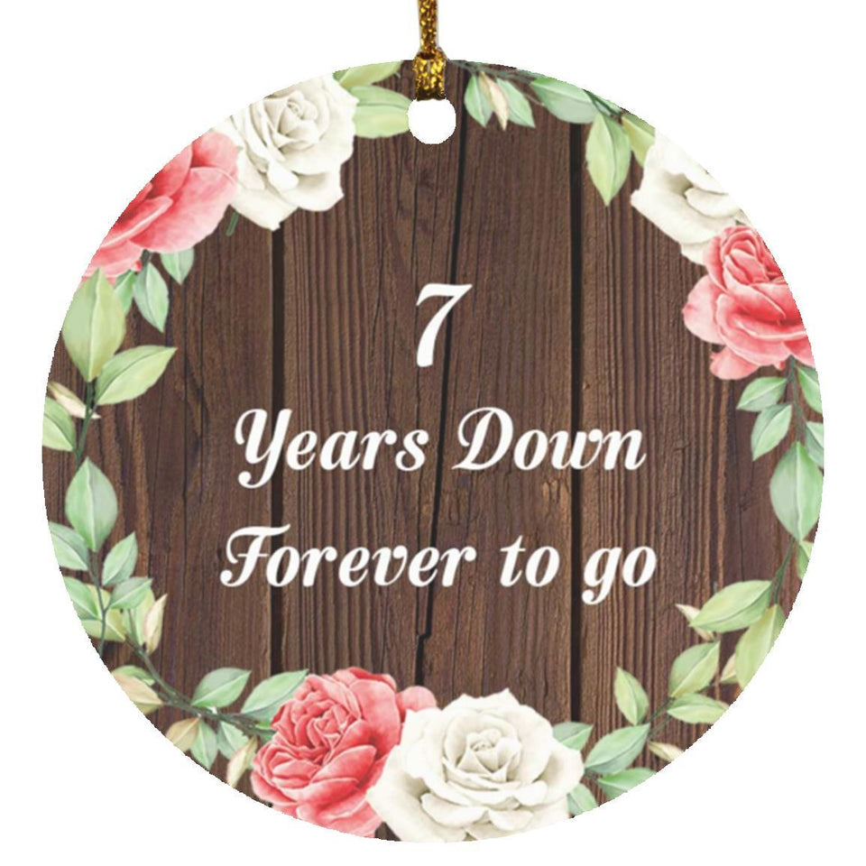 7th Anniversary 7 Years Down Forever to Go - Circle Ornament A