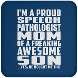 Proud Speech Pathologist Mom Of Awesome Son - Drink Coaster