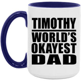 Timothy World's Okayest Dad - 15oz Accent Mug Purple