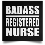 Badass Registered Nurse - Poster Square