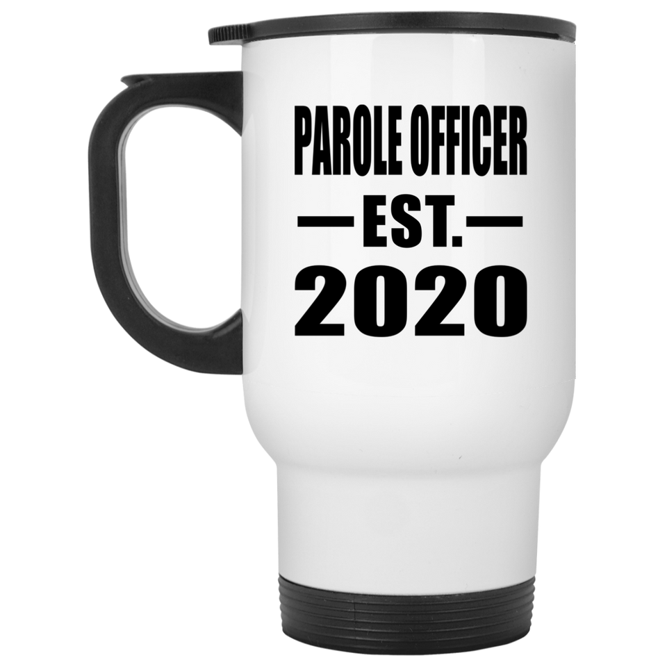 Parole Officer Established EST. 2020 - White Travel Mug