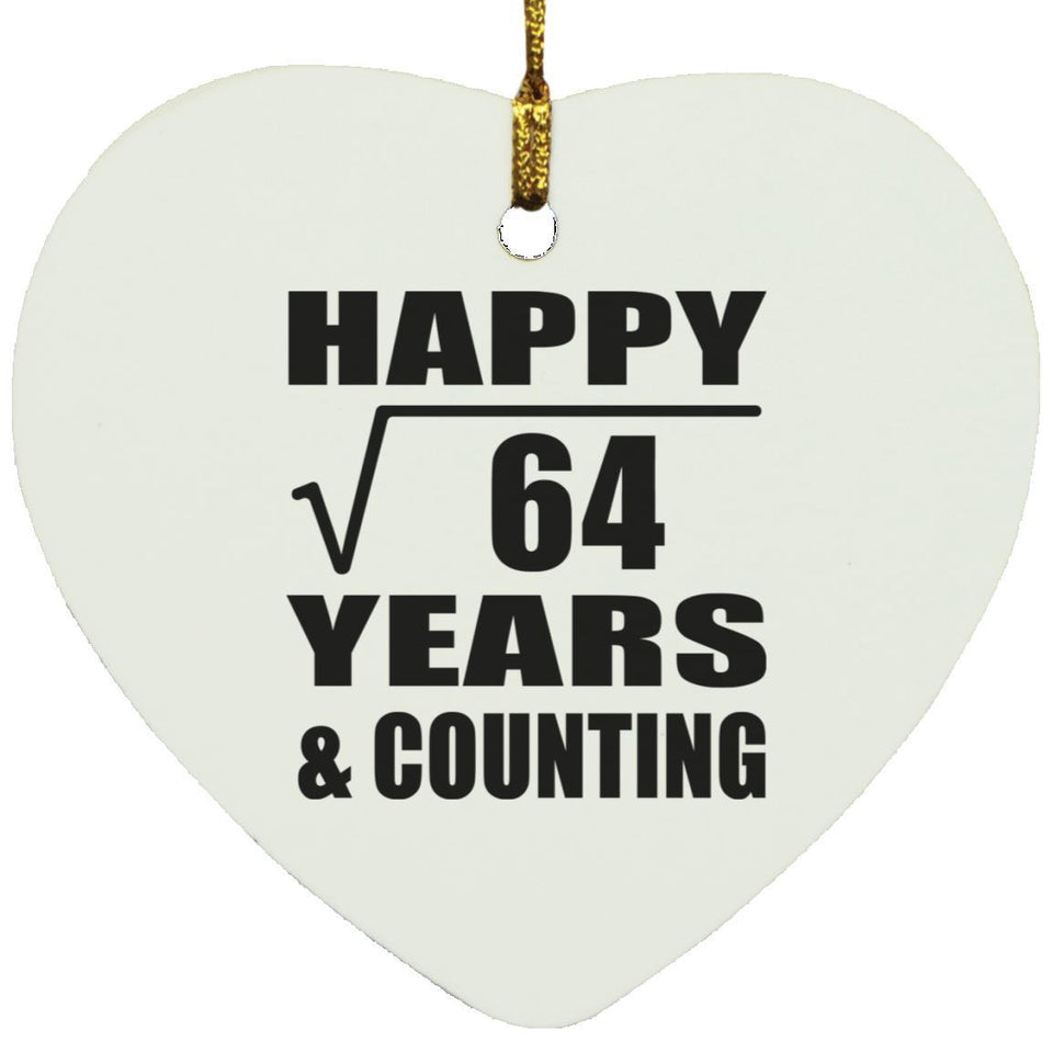 Happy 8th Anniversary Square Root of 64 Years & Counting - Heart Ornament