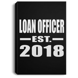Loan Officer Established EST. 2018 - Canvas Portrait