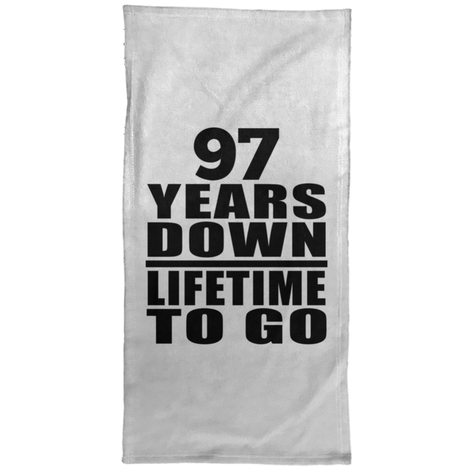 97th Anniversary 97 Years Down Lifetime To Go - Hand Towel