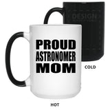 Proud Astronomer Mom 21550 15 oz. Color Changing Mug