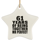 61st Anniversary 61 Years Of Being Mr Perfect - Star Ornament