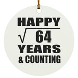 Happy 8th Anniversary Square Root of 64 Years & Counting - Circle Ornament