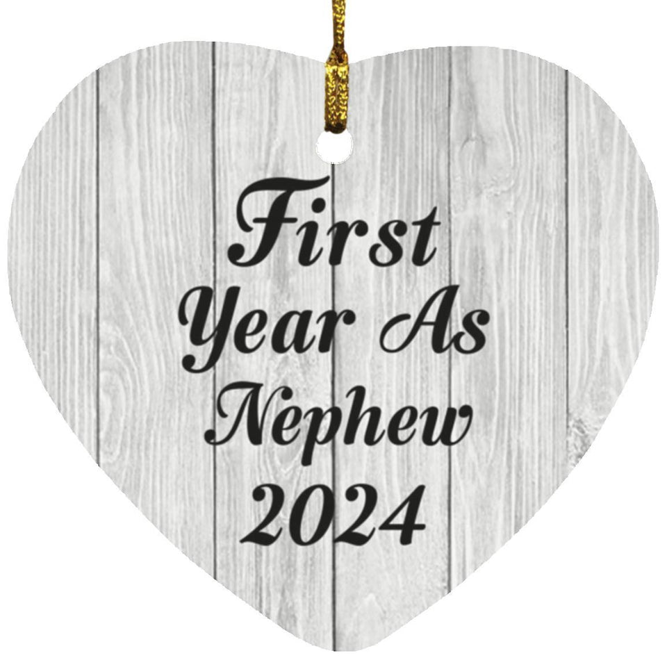 First Year As Nephew 2024 - Heart Ornament F