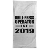 Drill-Press Operator Established EST. 2019 - Hand Towel